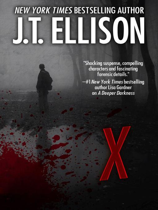 Title details for X by J.T. Ellison - Available